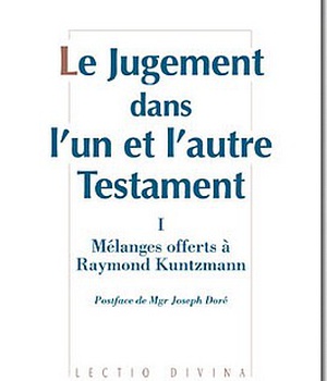 LE JUGEMENT DANS L'UN ET L'AUTRE TESTAMENT, I