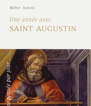 UNE ANNEE AVEC SAINT AUGUSTIN