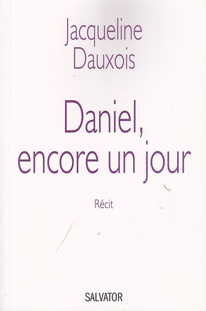 DANIEL, ENCORE UN JOUR