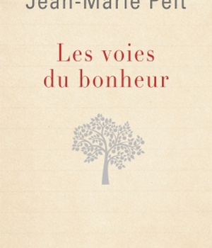 LES VOIES DU BONHEUR