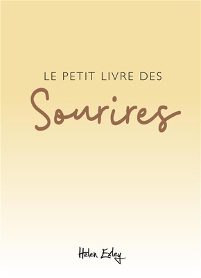 PETIT LIVRE DES SOURIRES