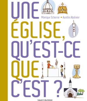 UNE EGLISE, QU'EST-CE QUE C'EST ?