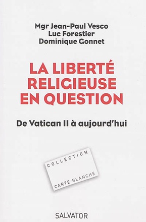 LA LIBERTE RELIGIEUSE EN QUESTION