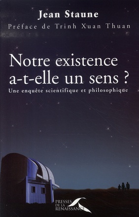 NOTRE EXISTENCE A-T-ELLE UN SENS ?