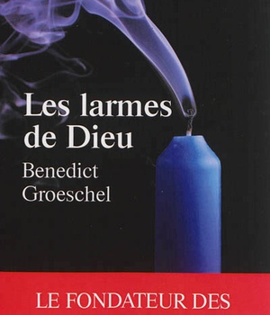 LES LARMES DE DIEU