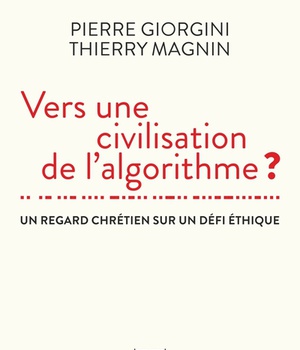 VERS UNE CIVILISATION DE L'ALGORITHME ?