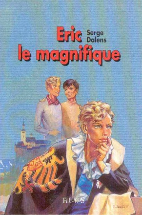ERIC LE MAGNIFIQUE