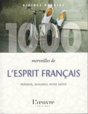 1000 MERVEILLES DE L'ESPRIT FRANCAIS