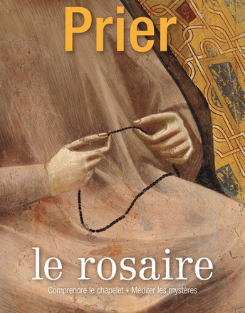 HORS SERIE PRIER - LE ROSAIRE