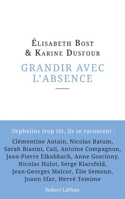 GRANDIR AVEC L'ABSENCE