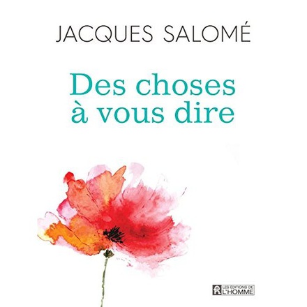 DES CHOSES A VOUS DIRE