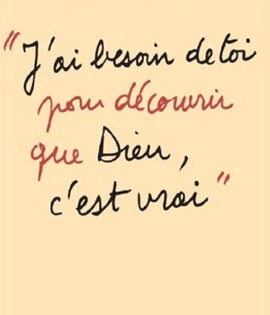 J'AI BESOIN DE TOI POUR DECOUVRIR QUE DIEU C'EST VRAI