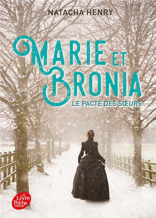 MARIE ET BRONIA - LE PACTE DES SOEURS