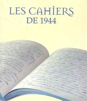 LES CAHIERS DE 1944