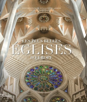 LES PLUS BELLES EGLISES D'EUROPE