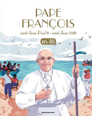 PAPE FRANCOIS - SAINT JEAN-PAUL II - SAINT JEAN XXIII BD