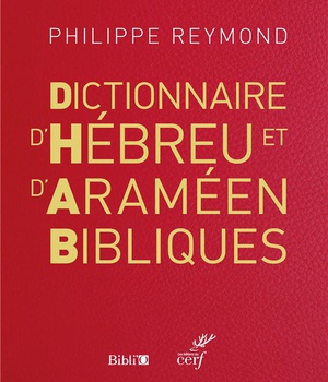 DICTIONNAIRE D'HEBREU ET D'ARAMEEN BIBLIQUES -NE-