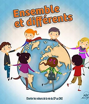 ENSEMBLE ET DIFFERENTS - 42 CHANTS POUR L'ENSEIGNEMENT DE LA RELIGION