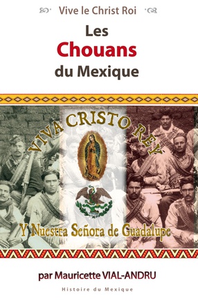 LES CHOUANS DU MEXIQUE