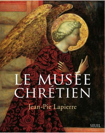 LE MUSEE CHRETIEN (COFFRET 3 VOL.). DICTIONNAIRE ILLUSTRE DES IMAGES CHRETIENNES OCCIDENTALES - DPTS
