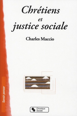 CHRETIENS ET JUSTICE SOCIALE