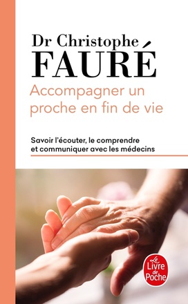 ACCOMPAGNER UN PROCHE EN FIN DE VIE