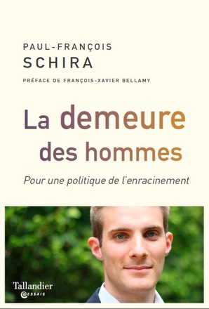 LA DEMEURE DES HOMMES - POUR UNE POLITIQUE DE L'ENRACINEMENT