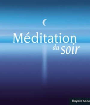 MEDITATION DU SOIR CD