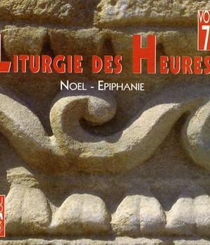 LITURGIE DES HEURES VOL 7