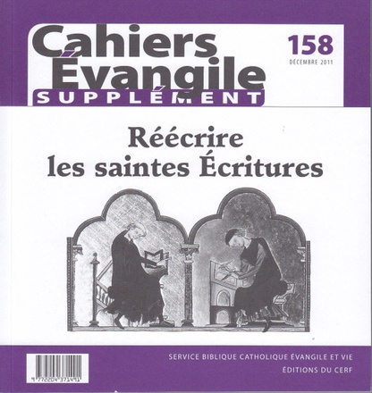 SUPPLEMENT AU CAHIERS EVANGILE NO 158 REECRIRE LES SAINTES ECRITURES