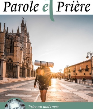 PAROLE ET PRIERE N 110 AOUT 2019 - MADELEINE DANIELOU