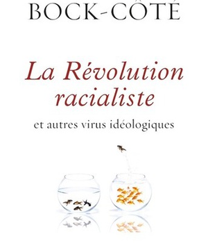 LA REVOLUTION RACIALISTE ET AUTRES VIRUS IDEOLOGIQUES