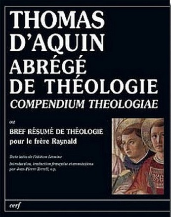 ABREGE DE THEOLOGIE (COMPENDIUM THEOLOGIAE)