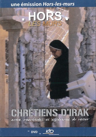 HORS LES MURS - CHRETIENS D'IRAK DVD