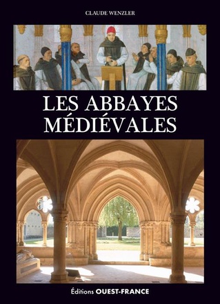 LES ABBAYES MEDIEVALES