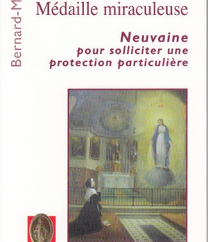 NOTRE-DAME DE LA MEDAILLE MIRACULEUSE (NEUVAINE)