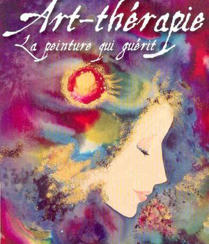 ART-THERAPIE - LA PEINTURE QUI GUERIT