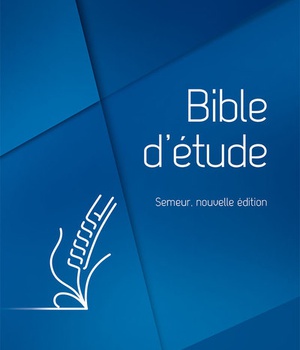 BIBLE D ETUDE, VERSION DU SEMEUR - COUVERTURE RIGIDE BLEUE, TRANCHE BLANCHE