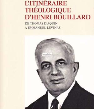 L'ITINERAIRE THEOLOGIQUE D'HENRI BOUILLARD