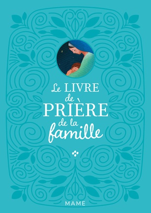 LE LIVRE DE PRIERE DE LA FAMILLE