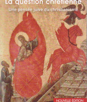 LA QUESTION CHRETIENNE