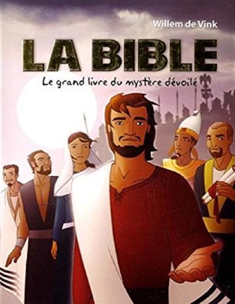 LA BIBLE LE GRAND LIVRE DU MYSTERE DEVOILE DPTS
