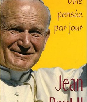 JEAN-PAUL II: UNE PENSEE PAR JOUR
