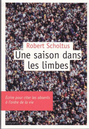 UNE SAISON DANS LES LIMBES