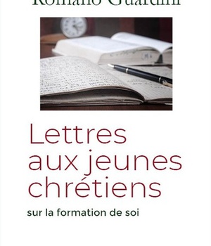 LETTRE AUX JEUNES CHRETIENS - SUR LA FORMATION DE SOI