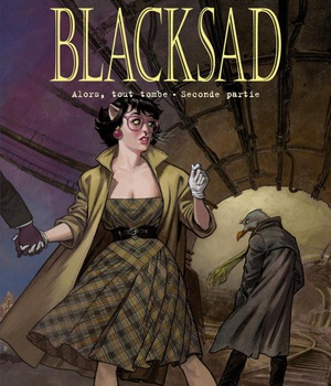 BLACKSAD - TOME 7 - ALORS, TOUT TOMBE. SECONDE PARTIE
