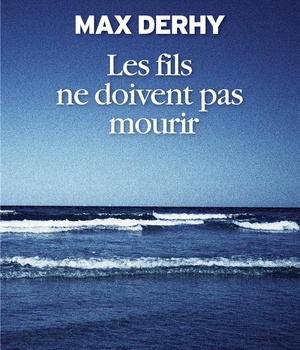 LES FILS NE DOIVENT PAS MOURIR