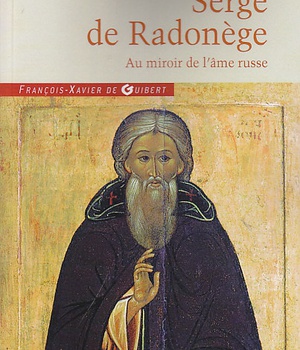 SERGE DE RADONEGE - AU MIROIR DE L'AME RUSSE