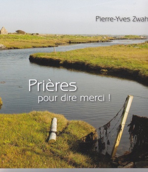 PRIERES POUR DIRE MERCI