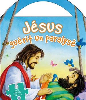 JESUS GUERIT UN PARALYSE - AVEC 4 PETITS PUZZLES